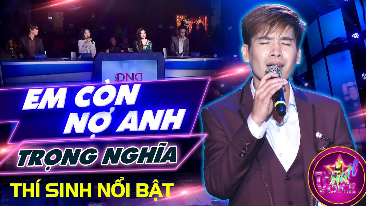 Anh Còn Nợ Em - Trọng Nghĩa | Phiên Bản Đặc Biệt Của Một Trong Những Thí Sinh Nổi Bật The Nail Voice