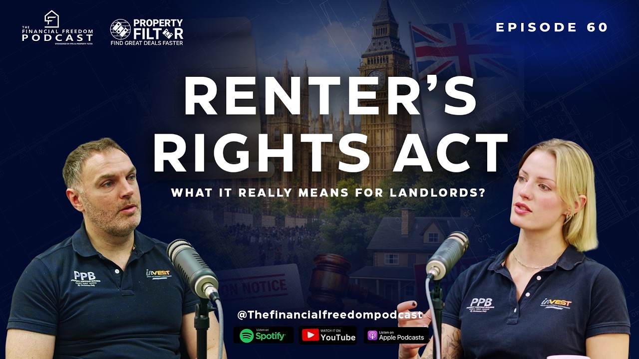 Episode 60 The Renters’ Rights Act What it really means for landlords?