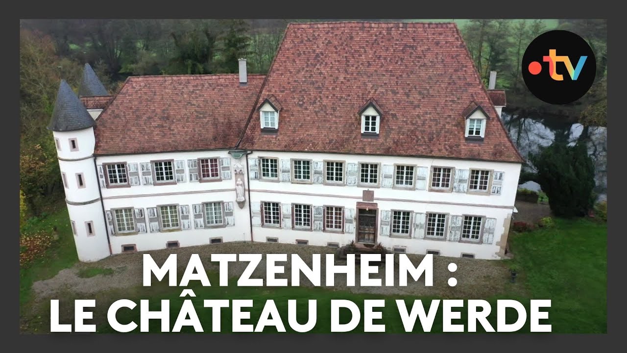 Un lieu, des histoires à Matzenheim : le Château de Werde - Episode 1/4