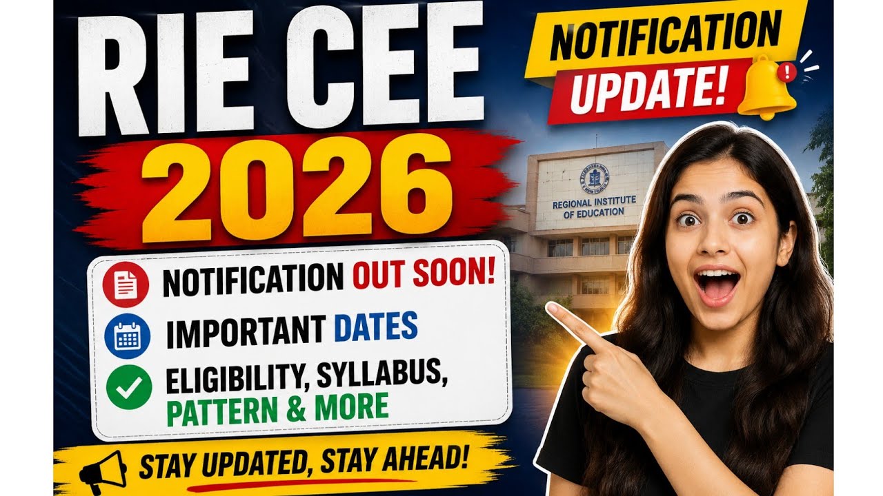 RIE CEE 2026 // NOTIFICATION UPDATE