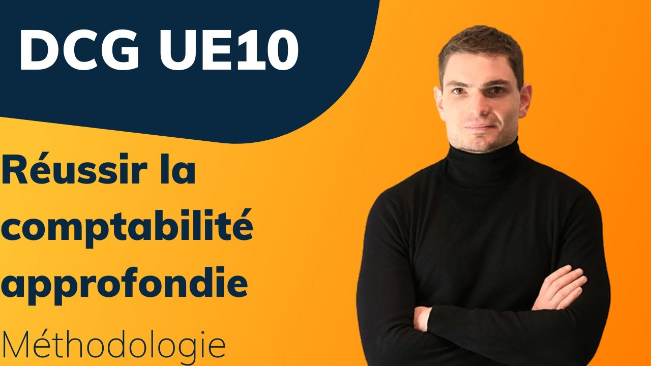 DCG - UE 10 :  révisions en comptabilité approfondie