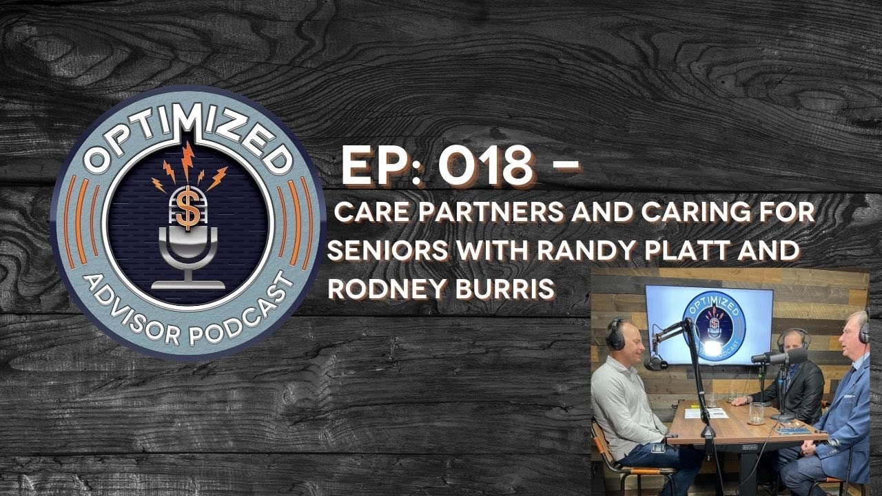 Care Partners and Caring for Seniors with Randy Platt and Rodney Burris