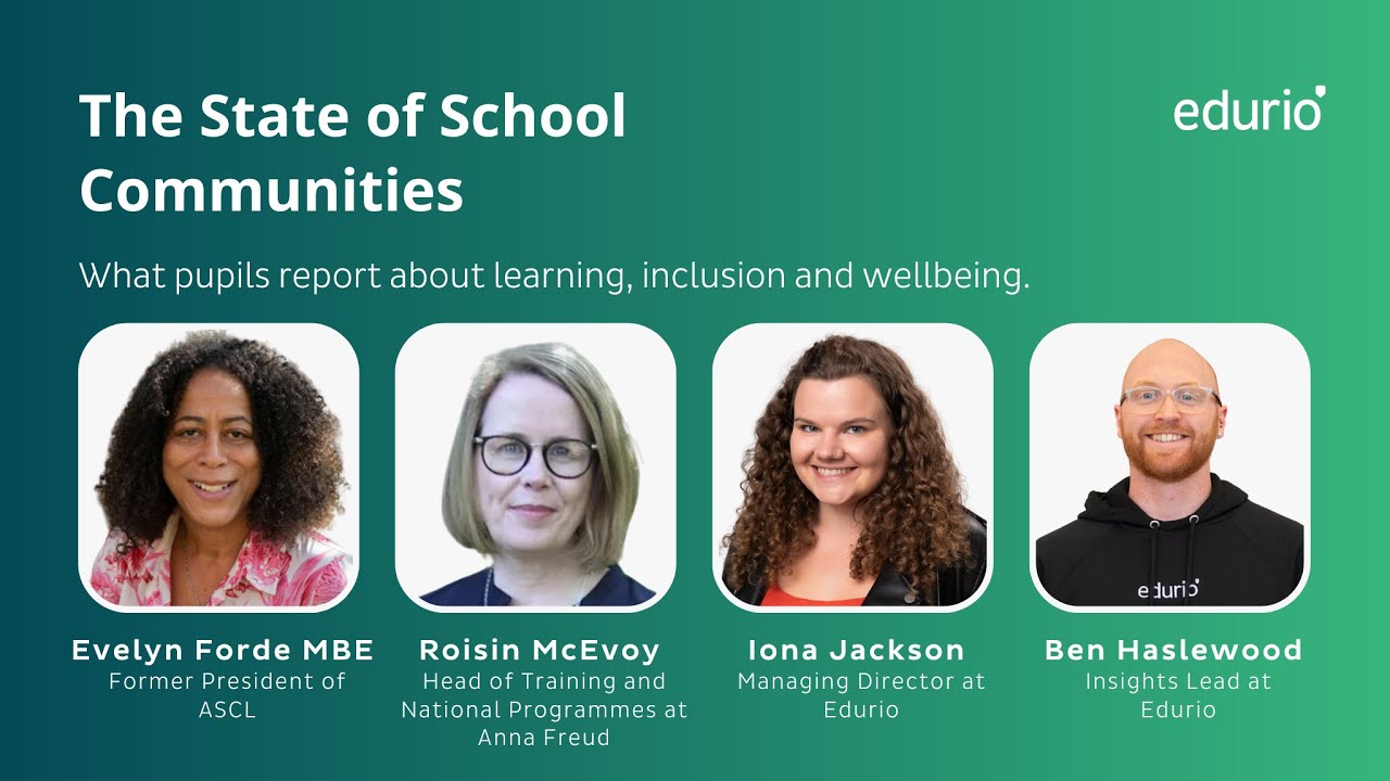 The State of School Communities Webinar | Pupil Experience