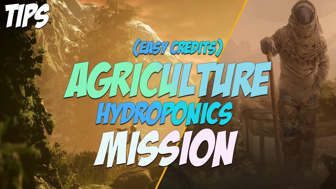AGRICULTURE HYDROPONICS MISSION TIPS | Easy Credits | Full walkthrough | ICARUS