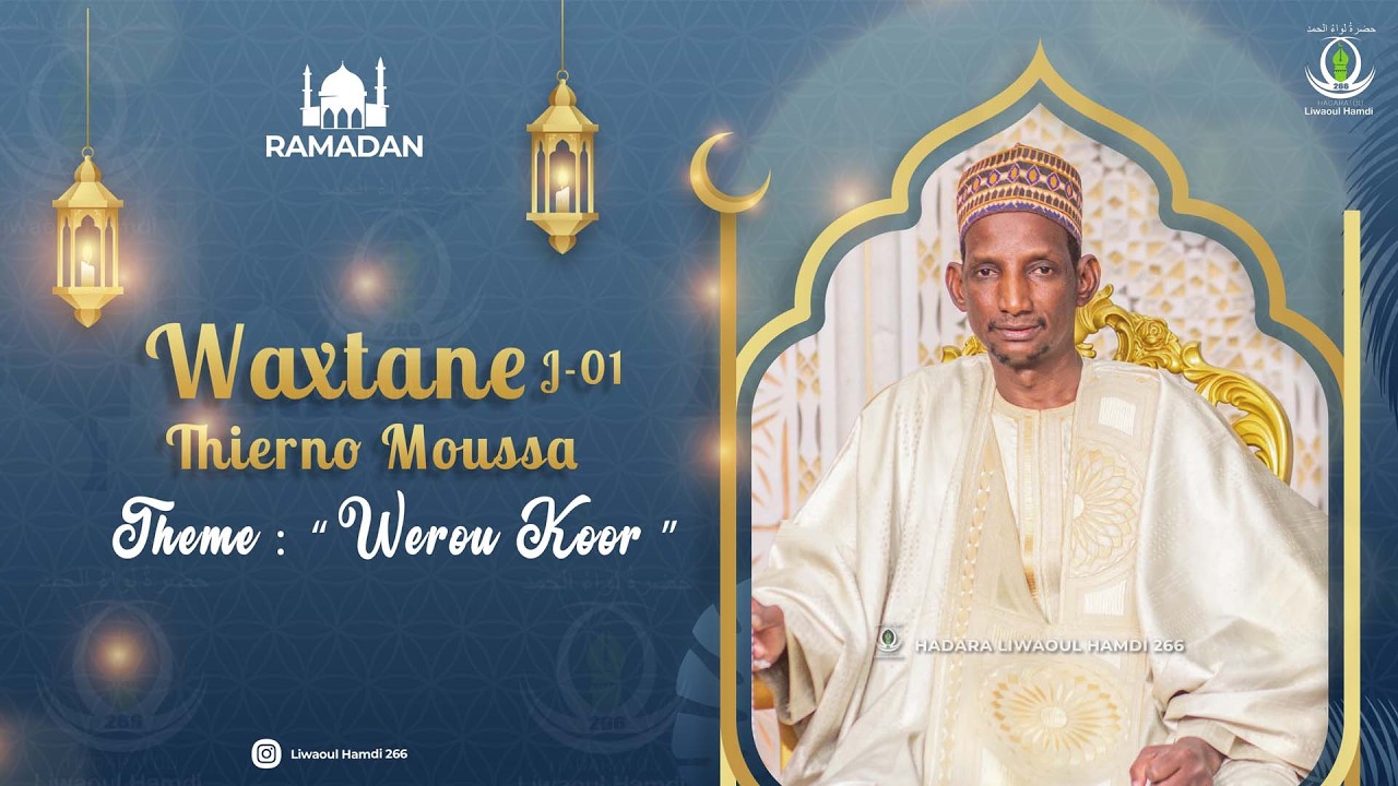 Waxtane Thierno Moussa (Werou Koor J-01) - Liwaoul Hamdi 266