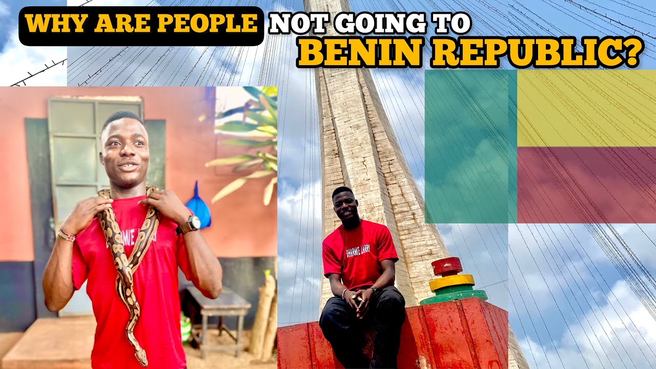Why Are People Not Traveling To Benin Republic.