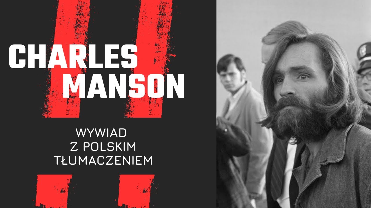 CHARLES MANSON wywiad po POLSKU