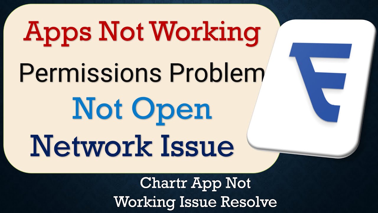 How To Fix Chartr App not working | Not Open | Space Issue | Network & Permissions Issue