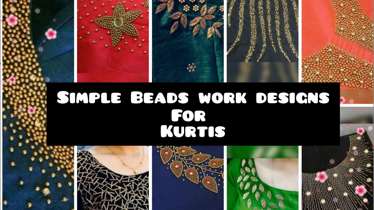 75+ Latest,Simple & Beautiful Beads work designs for kurtis/tops🥰 craft seeker