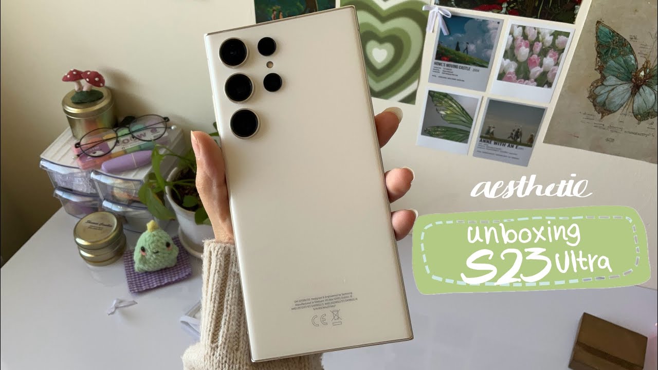 Samsung galaxy s23 ultra unboxing aesthetic | 📱🤍🧸