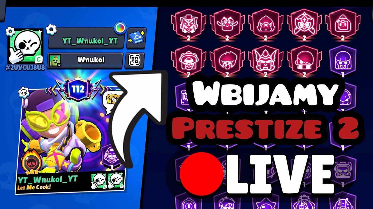🔴 LIVE - WBIJANIE PRESTIŻY 2 w BRAWL STARS