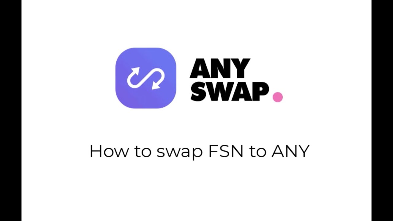 How to Swap FSN to ANY on Anyswap.exchange