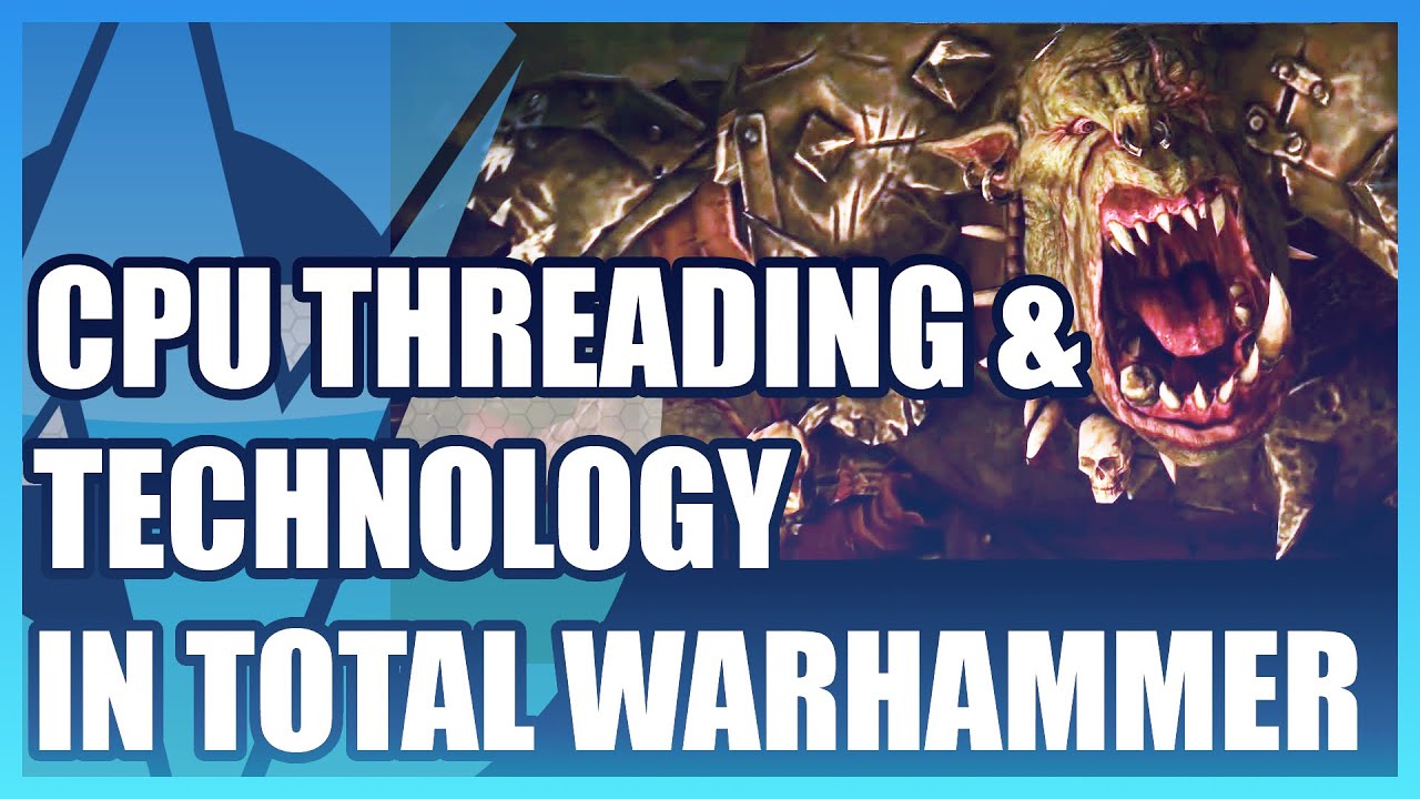 MSAA, MLAA, & CPU Threads in Total War: Warhammer