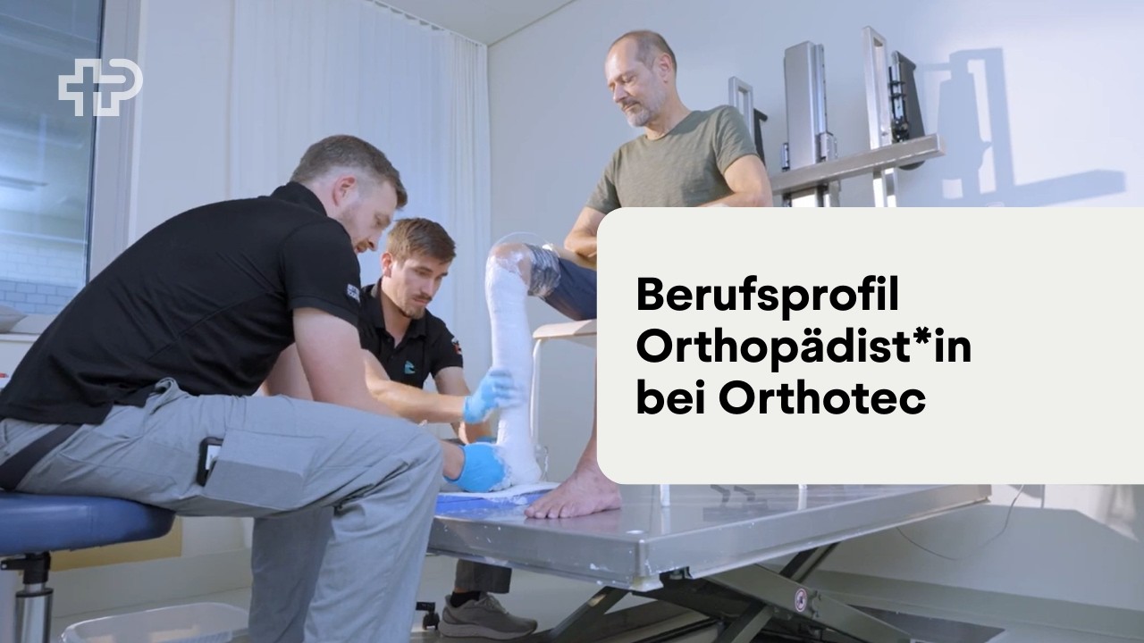 Berufsprofil Orthopädist*in bei Orthotec