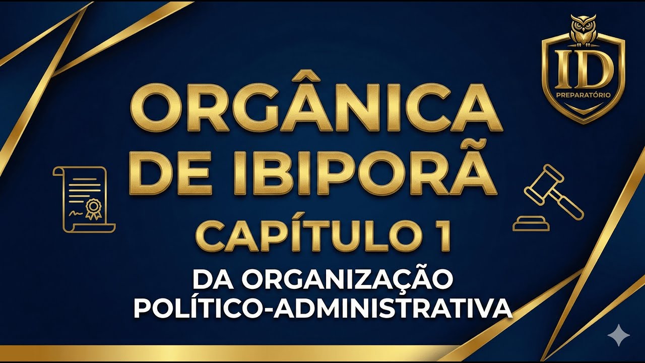 AULA 01 - LEI ORGÂNICA DE IBIPORÃ