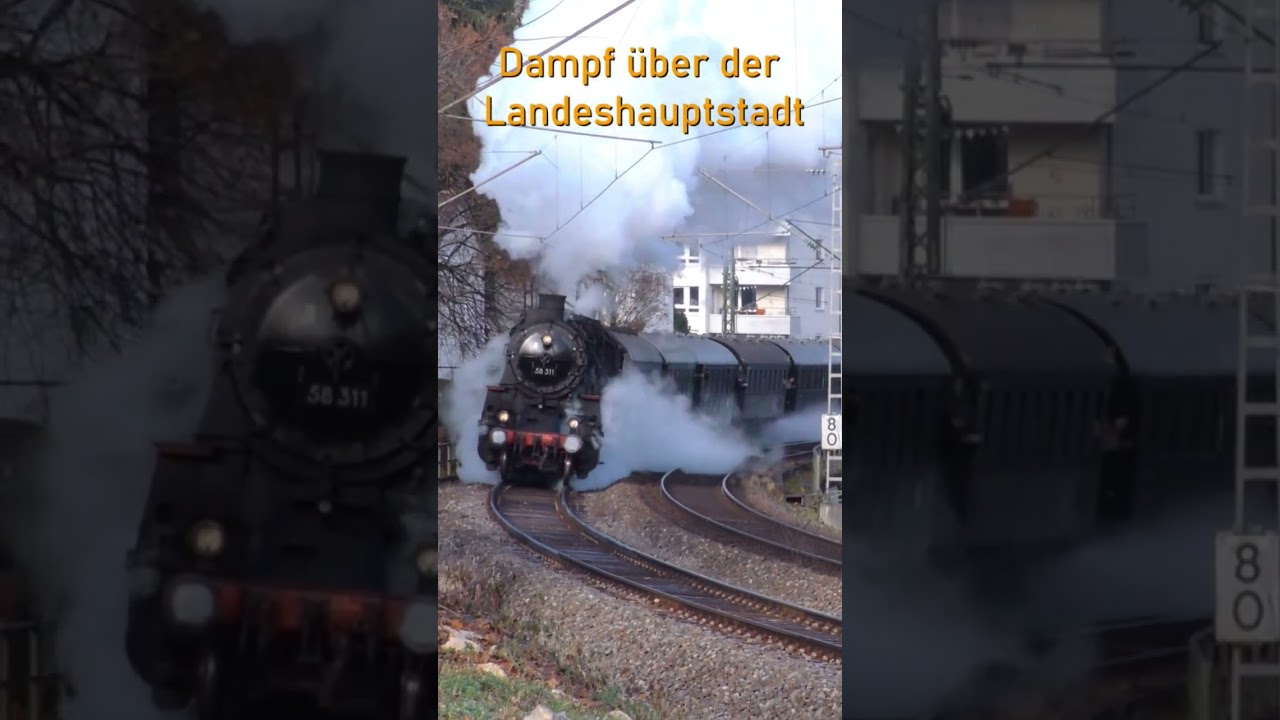 Dampf über der Landeshauptstadt Stuttgart - mit Dampflok 58 311 #trainspotting #train