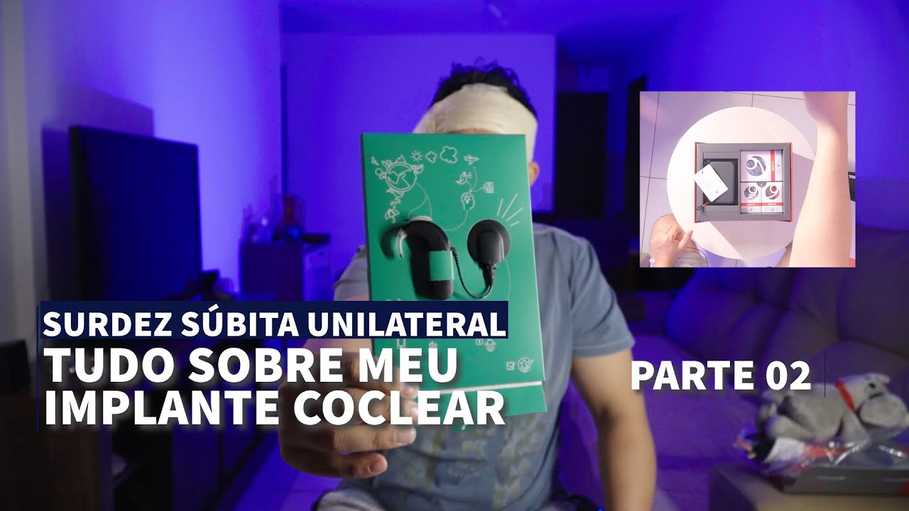 TUDO SOBRE MEU IMPLANTE COCLEAR PARTE 02 - Unboxing Medel Sonnet  2