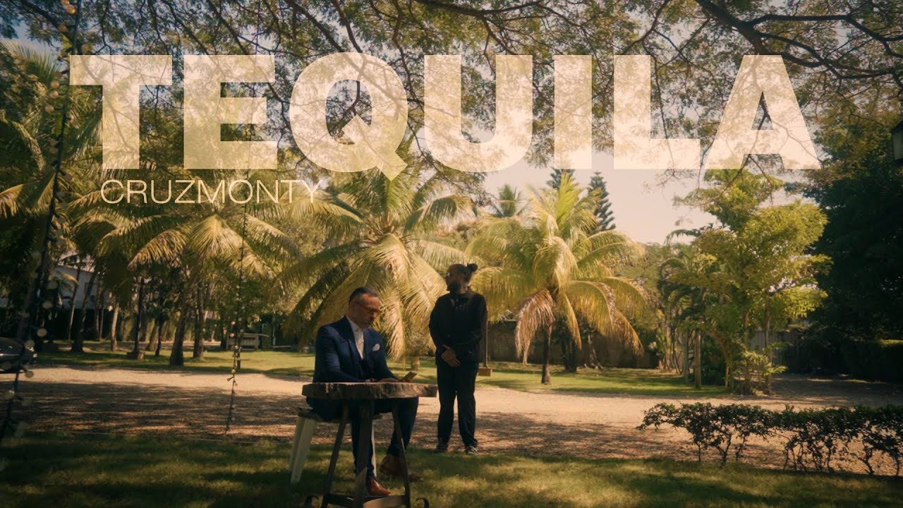 Cruzmonty - TEQUILA (Video Oficial)