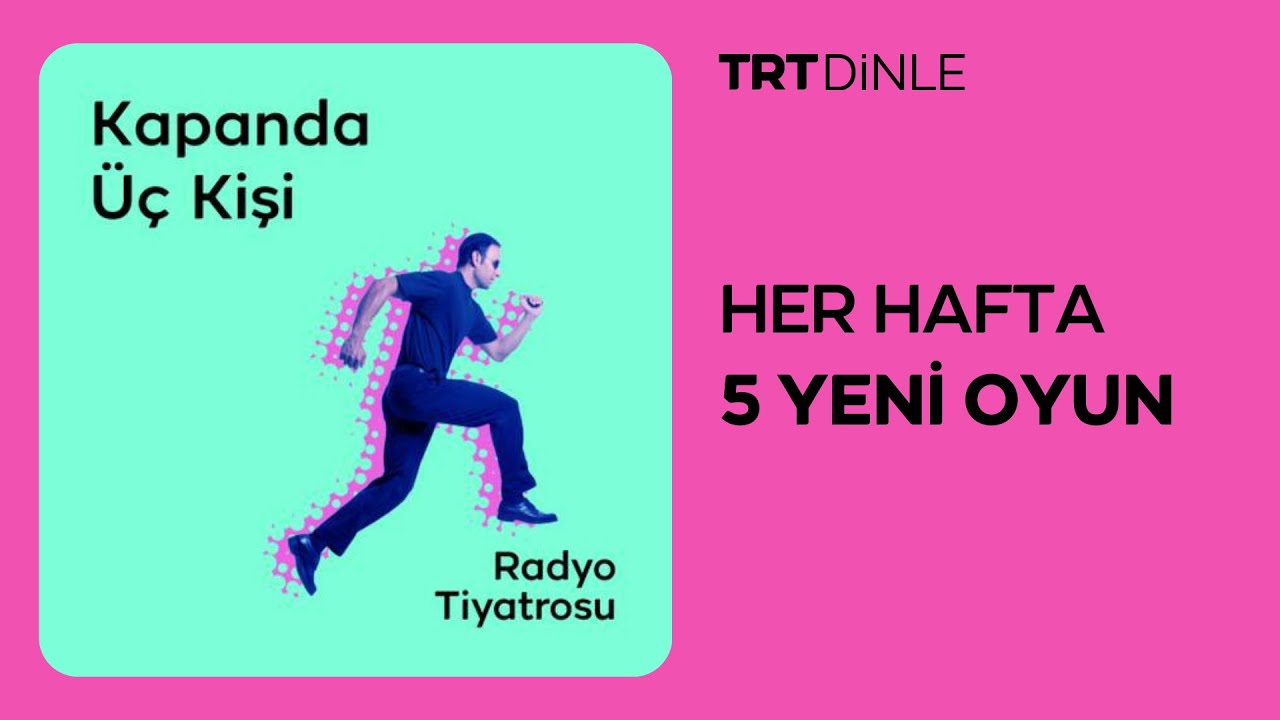 Radyo Tiyatrosu: Kapanda Üç Kişi | Polisiye