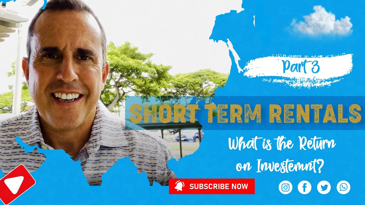 Short Term Rentals Part 3: What is the Return on Investment?