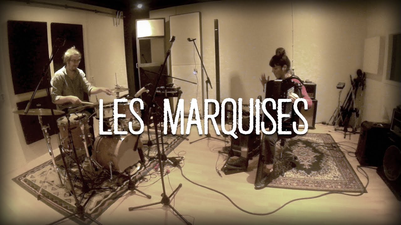 Les Marquises - Improvised drums, accordeon and Efx