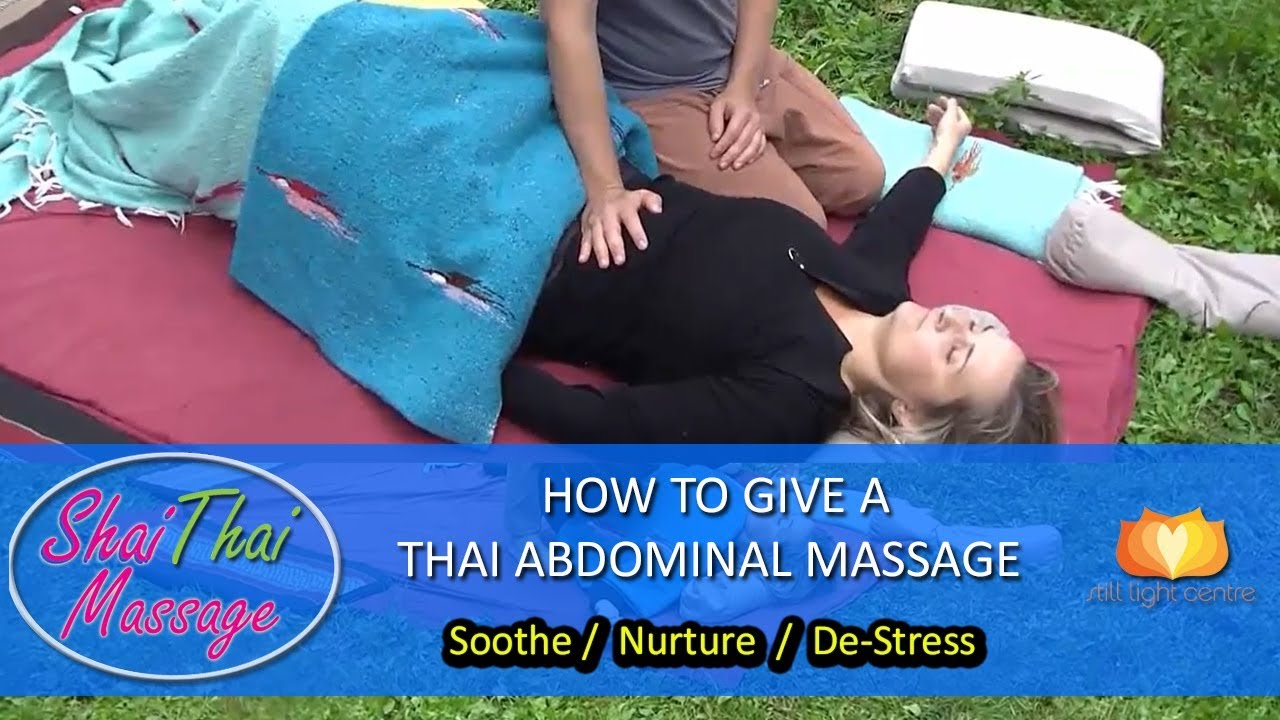How to Give a Thai Abdominal Massage