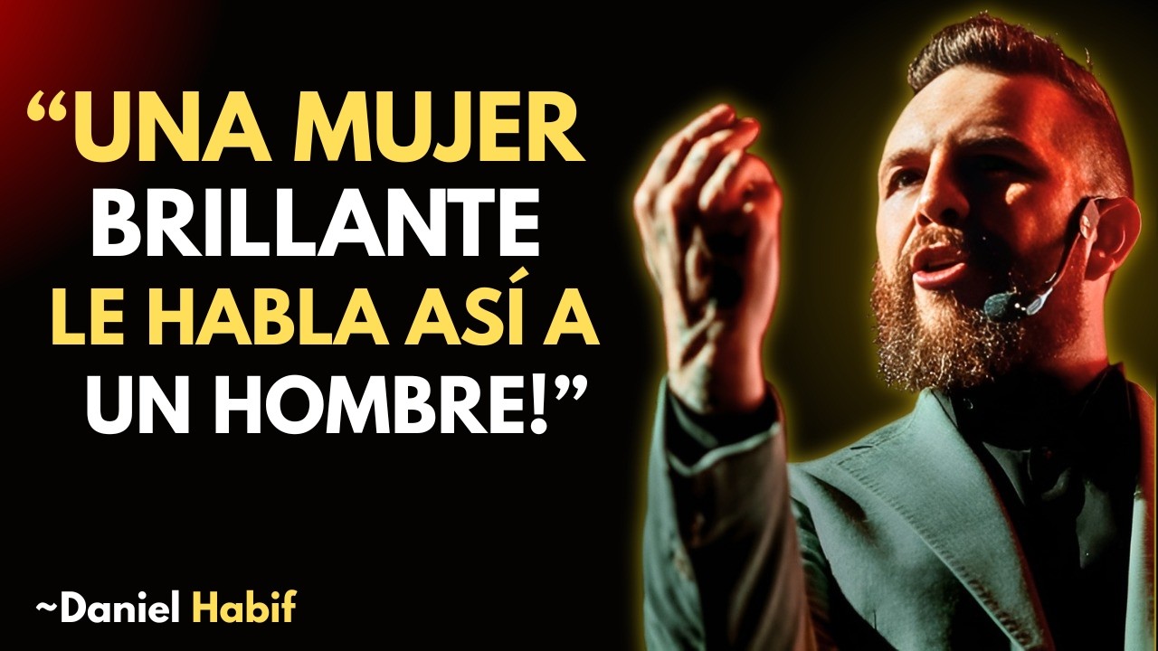 Cuando una Mujer de Alto Valor Guarda Silencio, un Hombre lo Siente todo | Daniel Habif