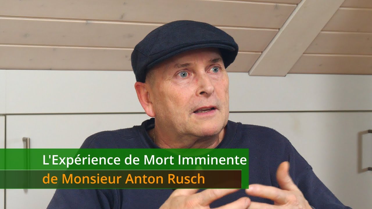 L'Expérience de Mort Imminente de Monsieur Anton Rusch