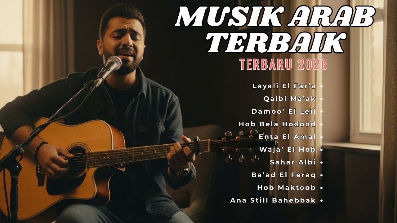 Kumpulan Arabic Song Viral Terbaru Lagu Arab Sedih Romantis Bikin Terhanyut
