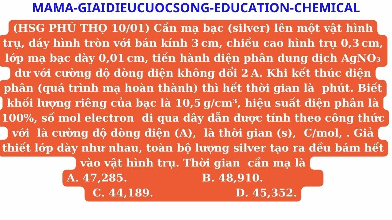 Cần mạ bạc (silver) lên một vật hình trụ, đáy hình tròn với bán kính 3cm, chiều cao hình trụ 0,3 cm
