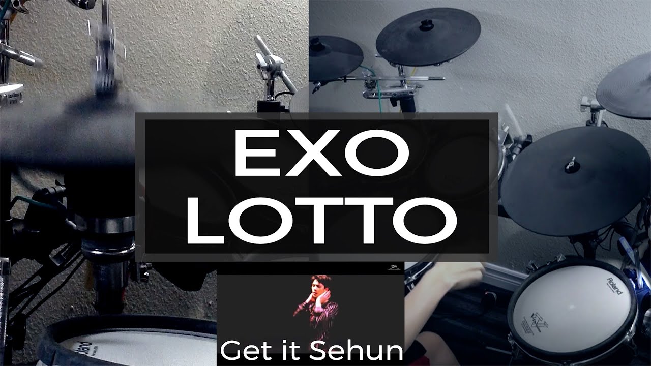 EXO - LOTTO Drum Cover
