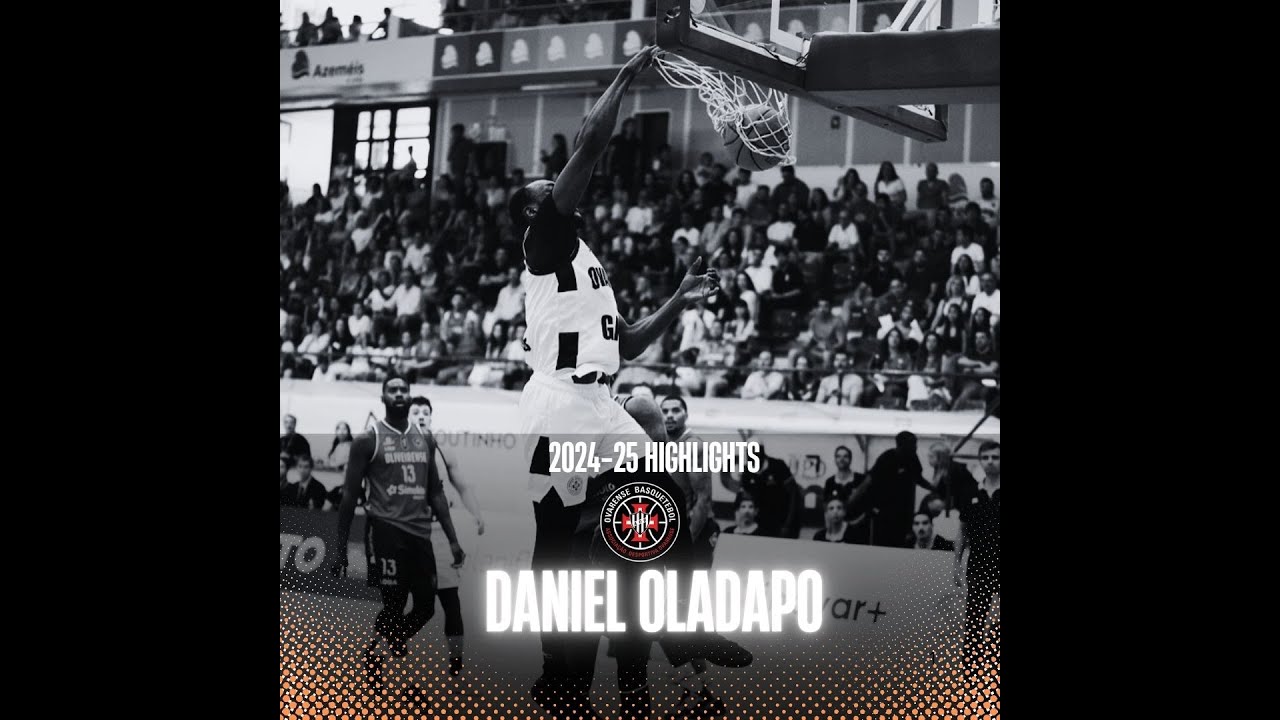 Daniel Oladapo 2024-25 Highlights (LPB-Portugal)