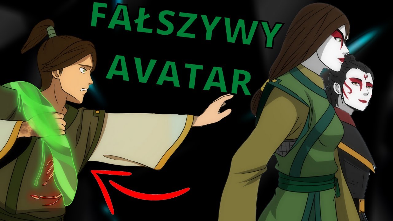 Fałszywy Avatar - problem ery Kyoshi [KRONIKI AVATARA]