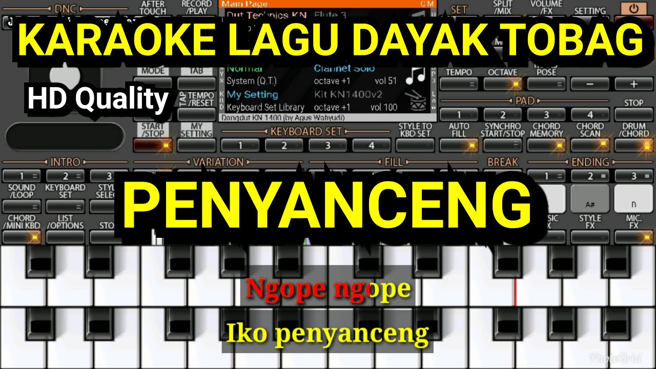 persi full Karaoke Lagu Dayak PENYANCENG || Lagu Dayak Tobag Tayan Hilir