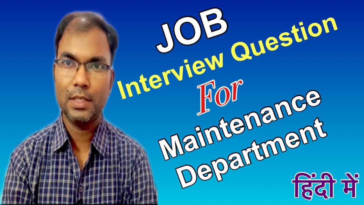 Job Interview Question for Maintenance Department || Career Growth in Maintenance || In Hindi ||