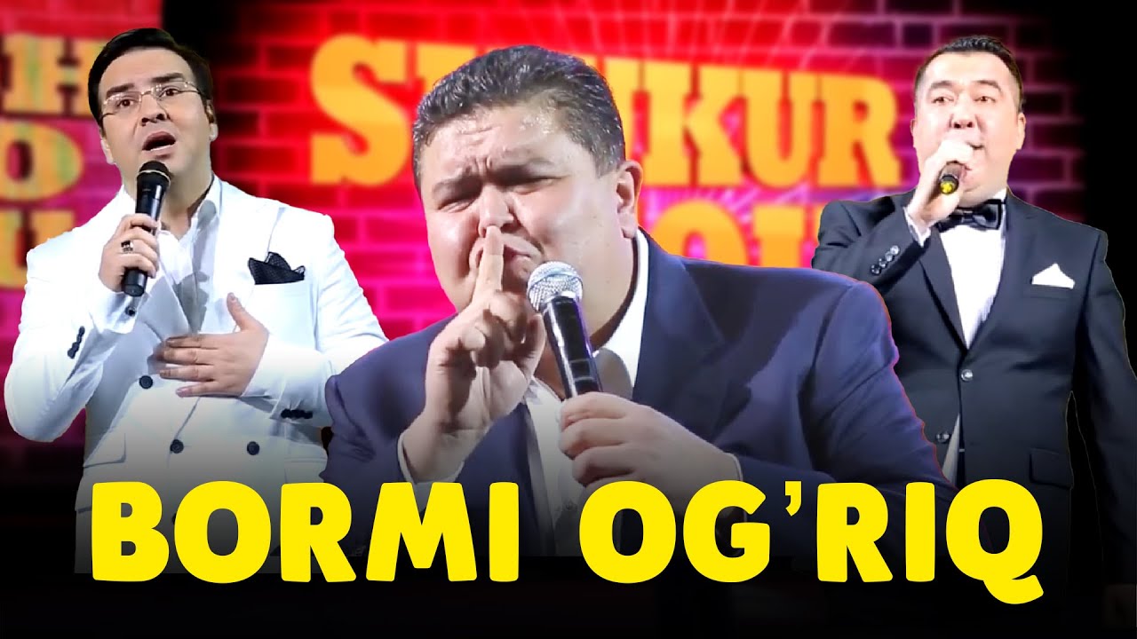 Шукурулло Исроилов - Борми огрик | Shukurullo Isroilov - Bormi og'riq