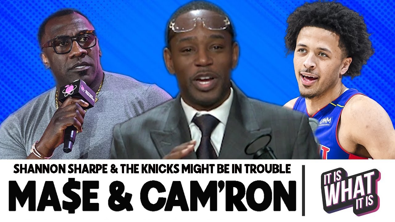 CAMRON GIVES HIS THOUGHTS ON THE SHANNON SHARPE ALLEGATIONS AND THE KNICKS ARE IN TROUBLE!! S6 Ep67