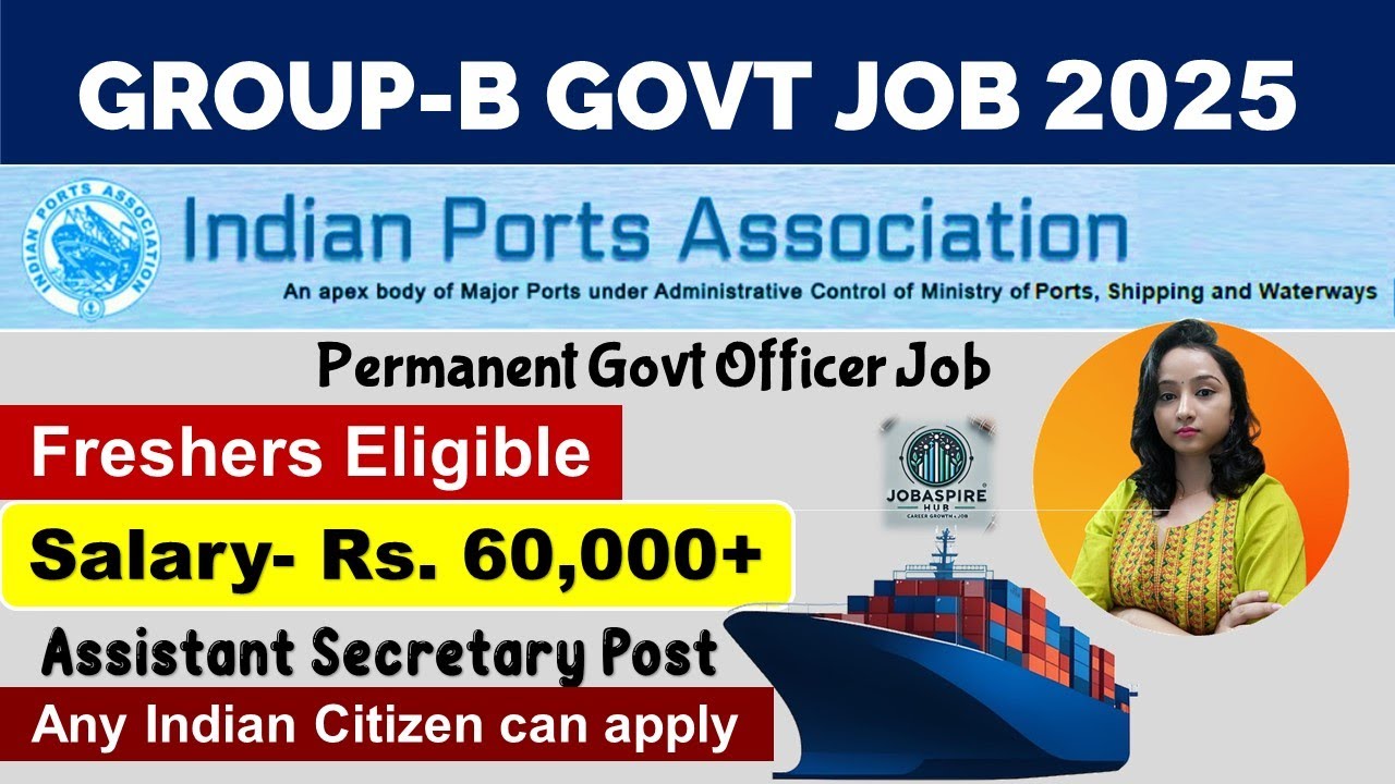 GROUP-B PERMANENT GOVT JOB 2025 | Salary - Rs. 60000+ | FRESHERS ELIGIBLE | IPA JOB POST