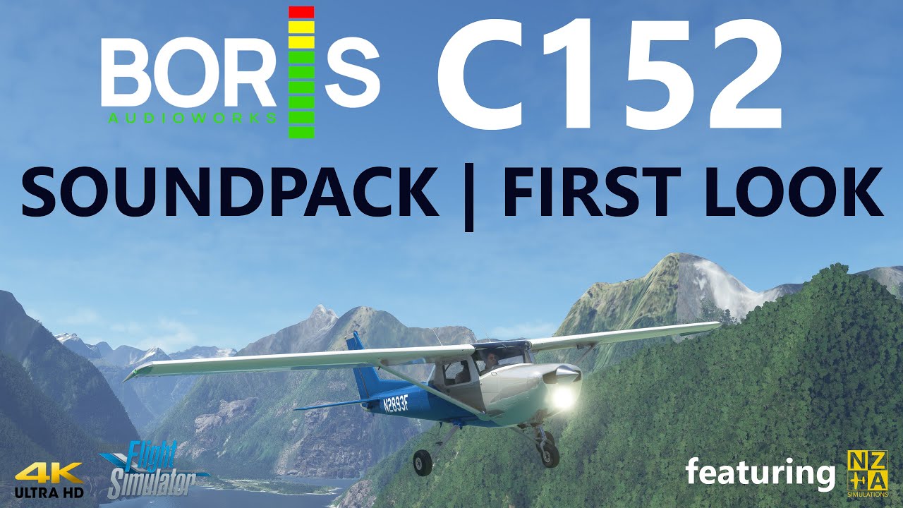 MSFS | Boris Audio Works - Cessna 152 Audio Pack First Look! [4K - RTX4090]