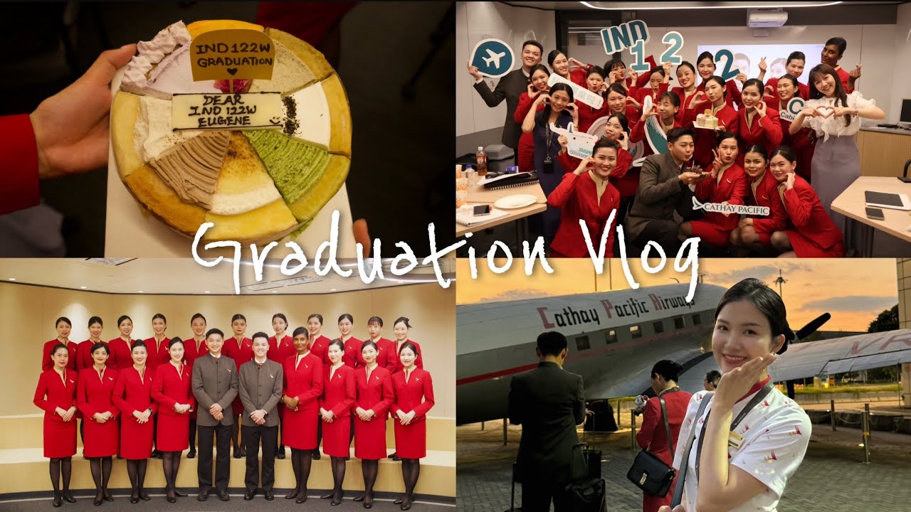 Vlog tốt nghiệp của tiếp viên hàng không Cathay Pacific