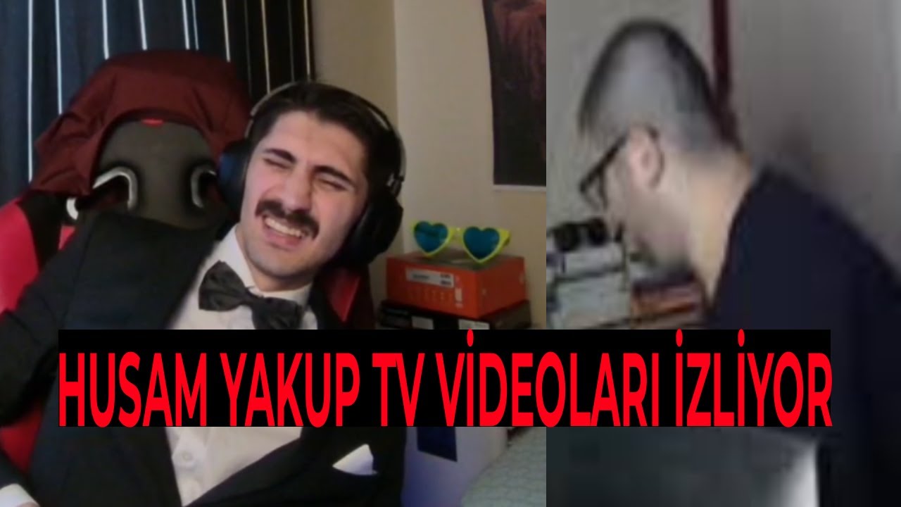 HUSAM YAKUP TV VİDEOLARI İZLİYOR!!!