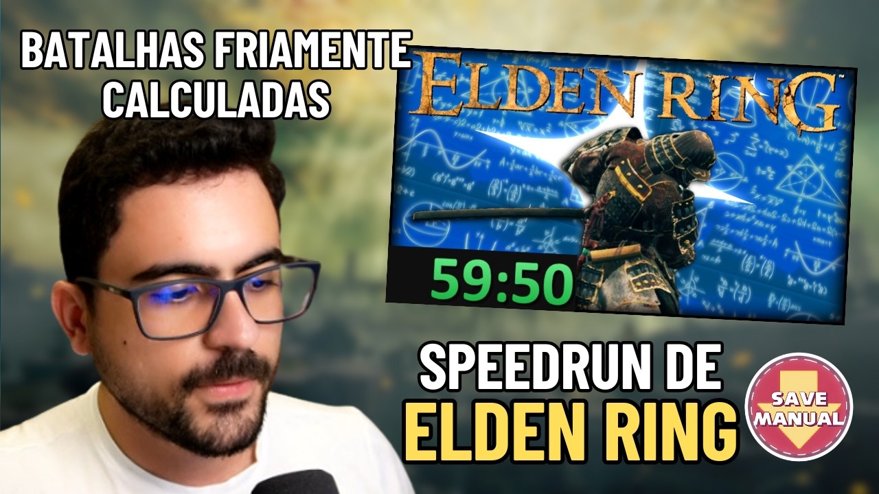 SAVE MANUAL explicando a speedrun de ELDEN RING