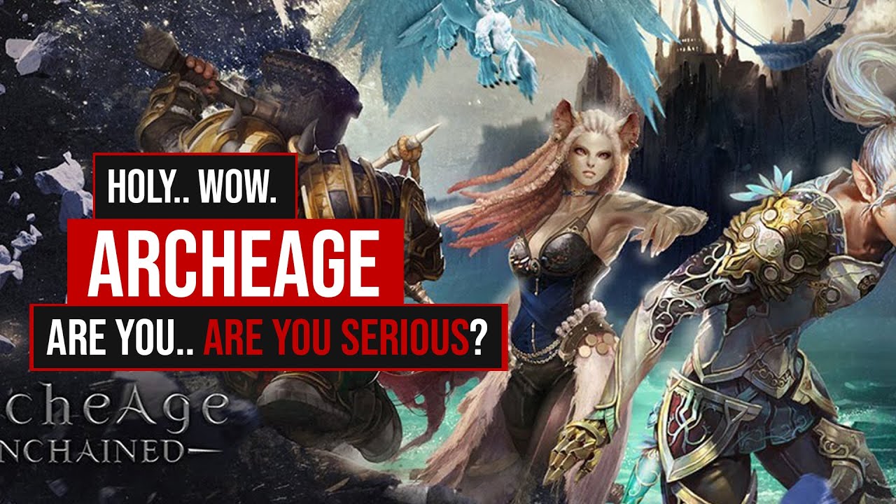 Oh, No. This.. Yikes, ArcheAge Unchained and Gamigo.. Wow.