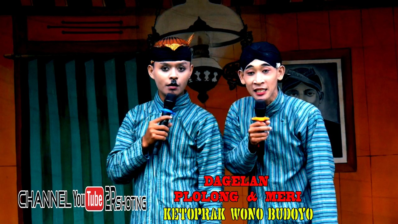 DAGELAN  PLOLONG FT MERI  || KETOPRAK WONO BUDOYO