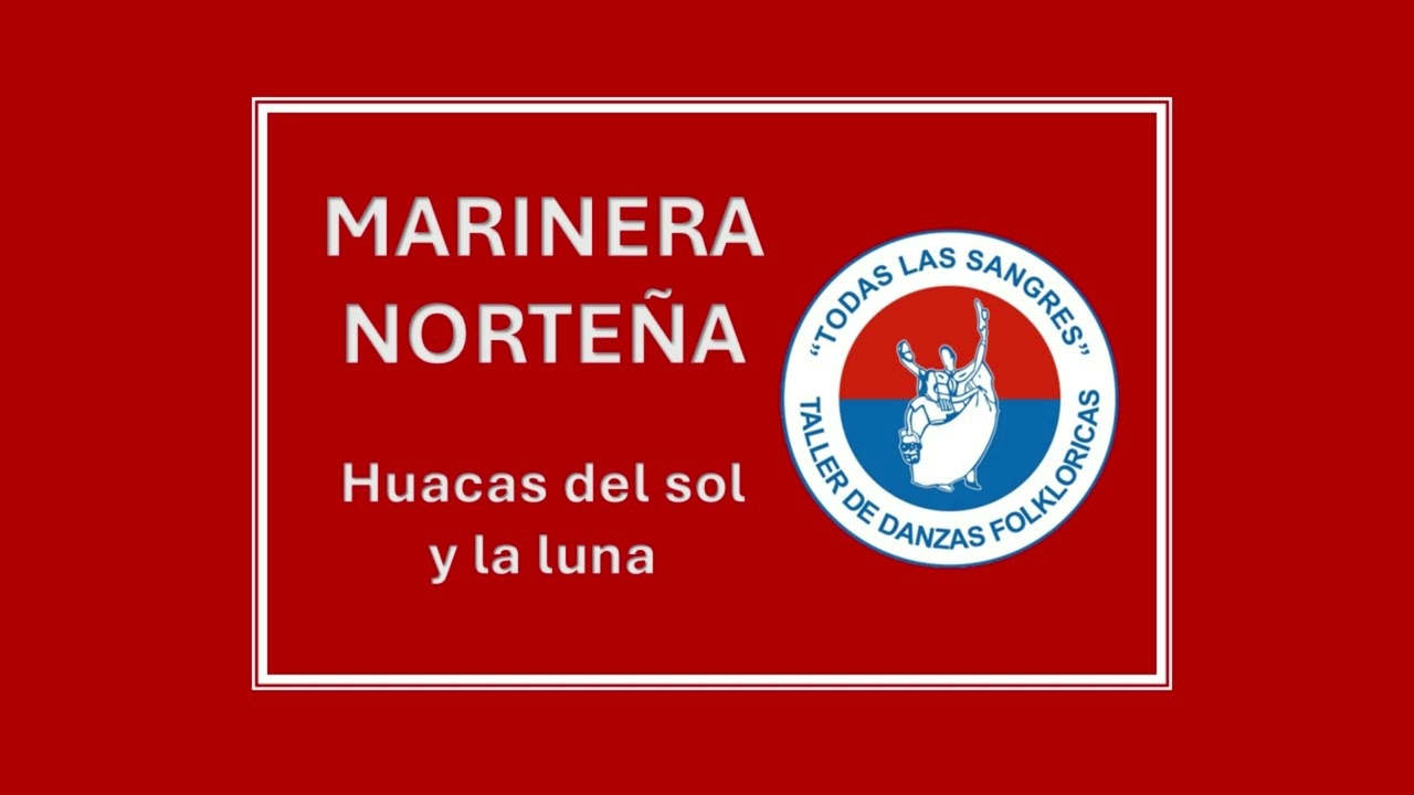 HUACAS DEL SOL Y LA LUNA - Marinera Norteña con Banda