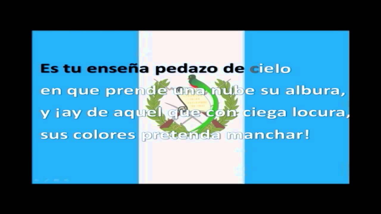 Himno Nacional de Guatemala (Incluye letra)