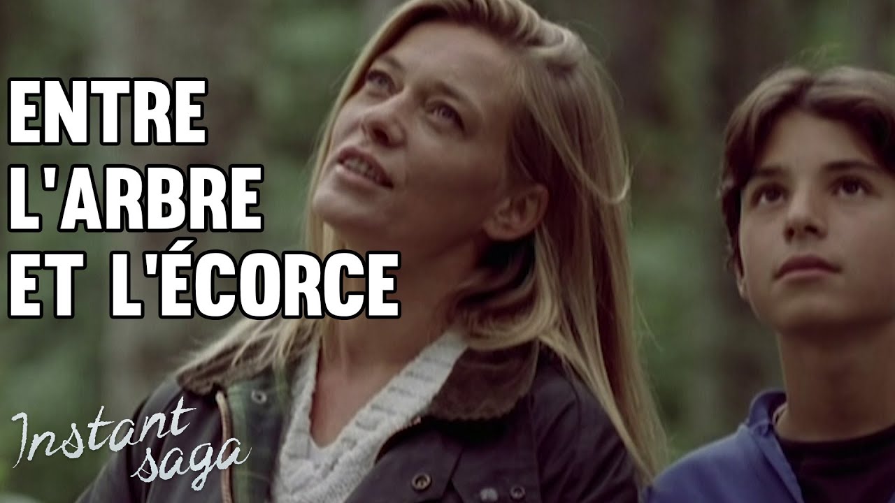 Entre l'arbre et l'écorce - Téléfilm intégral
