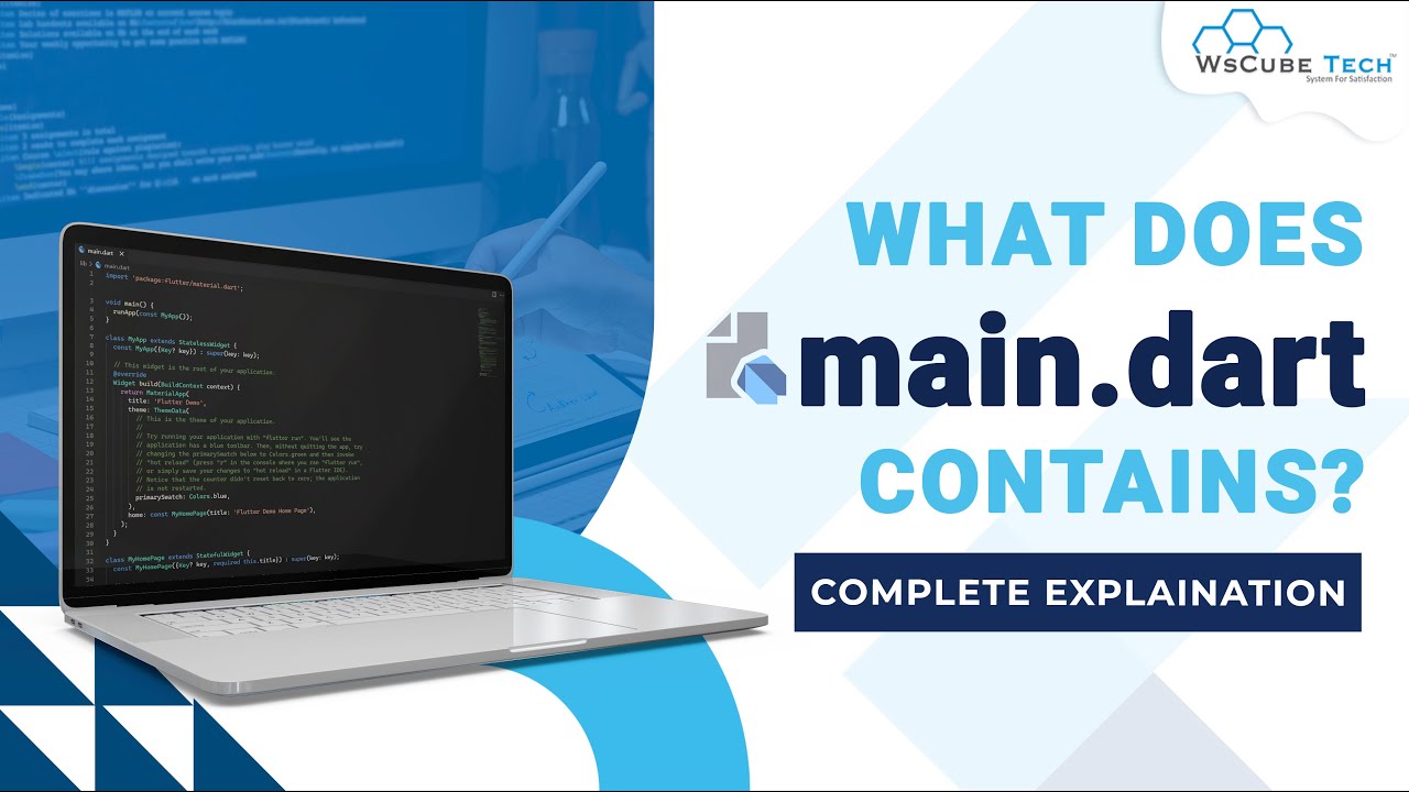 What is the Use of main.dart in Flutter & What does it contain? | Flutter Tutorials
