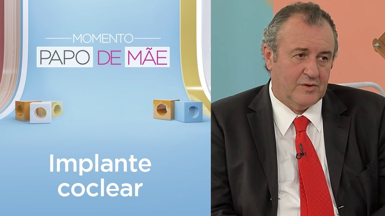 O que é e como funciona o implante coclear? | Momento Papo de Mãe