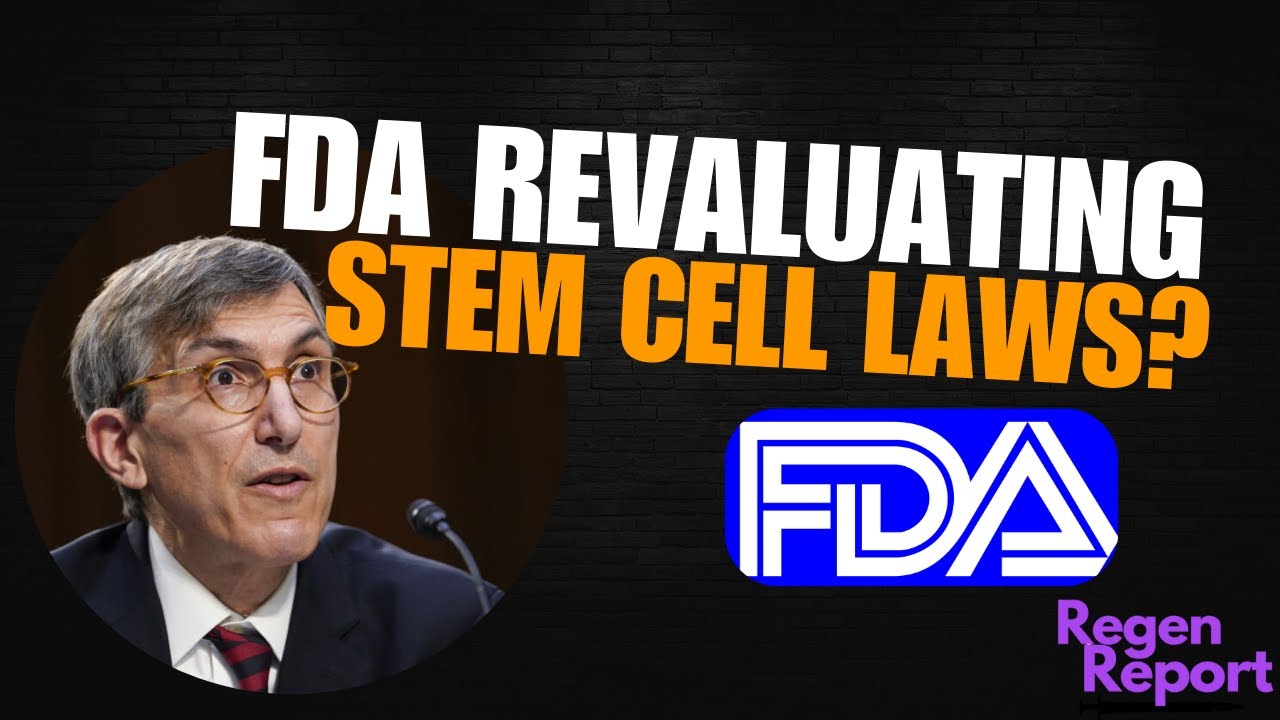 FDA appears to be revisiting the laws around stem cell therapy